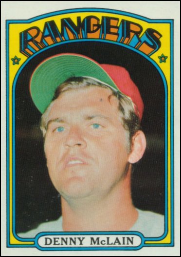 Denny McLain 1972 Rangers Topps Card